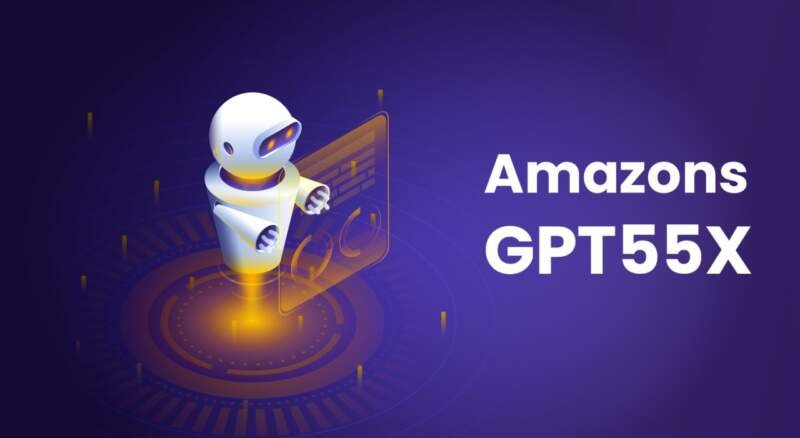 What Is Amazon’s GPT55X